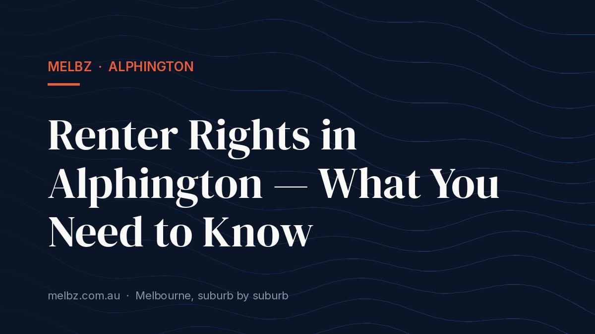 Title card: Renter Rights in Alphington — What You Need to Know