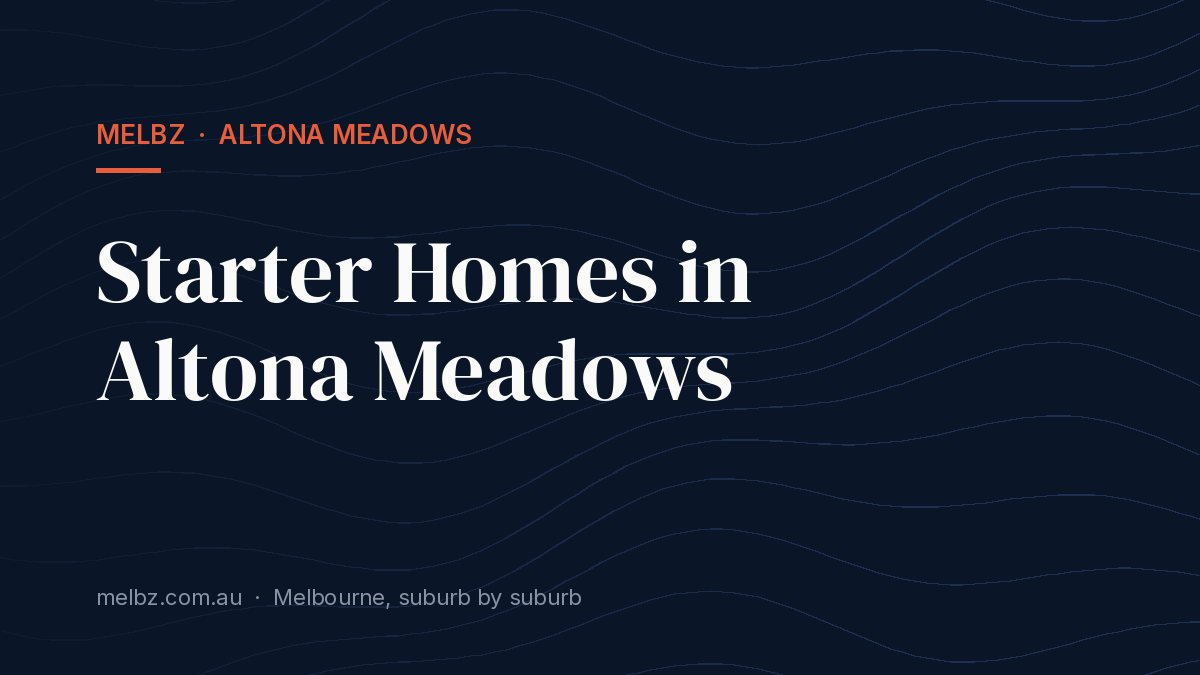 Title card: Starter Homes in Altona Meadows