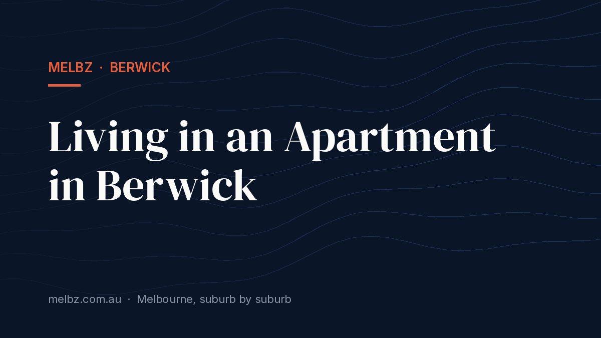 Title card: Living in an Apartment in Berwick