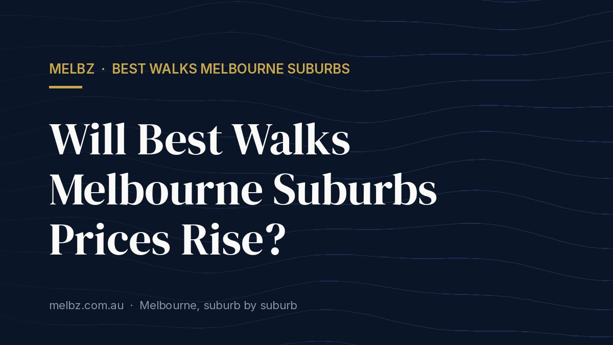 Apartment Living in Best Walks Melbourne Suburbs