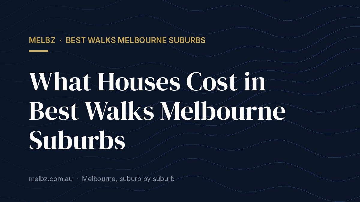 Apartment Living in Best Walks Melbourne Suburbs