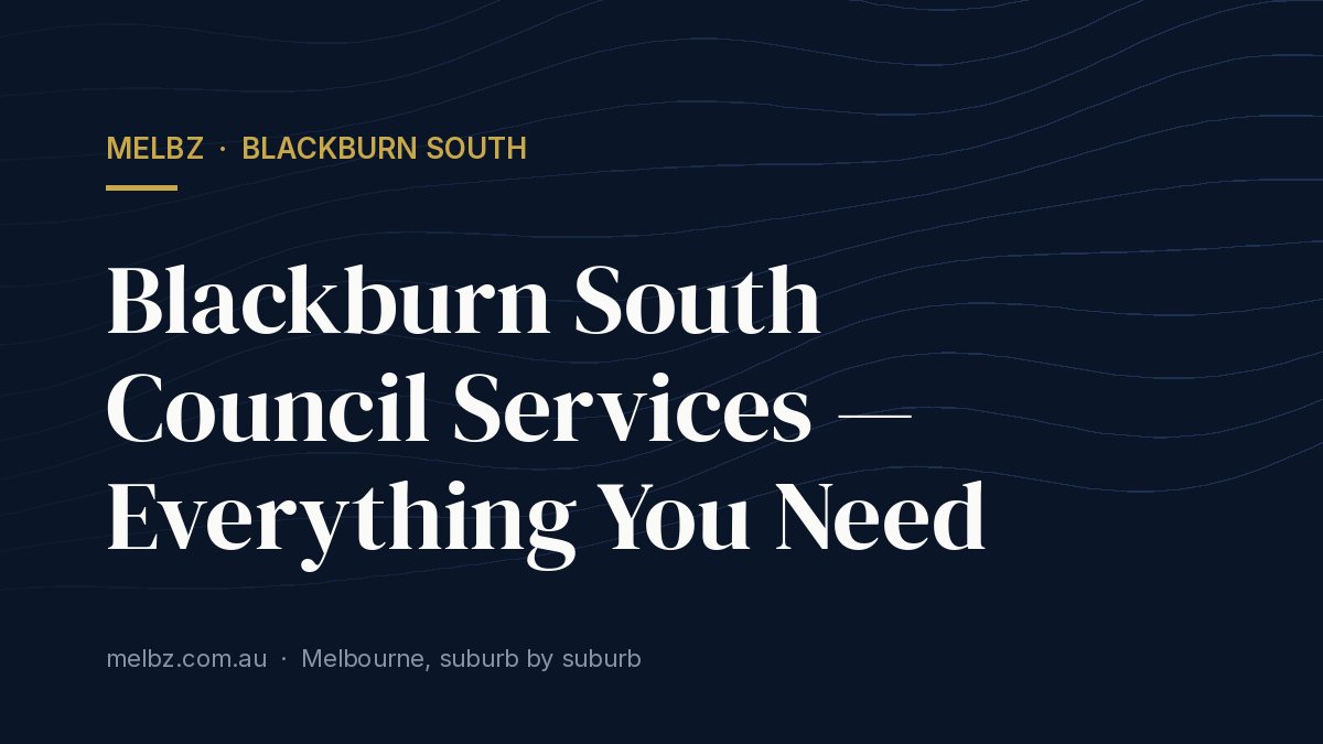 Title card: Blackburn South Council Services — Everything You Need