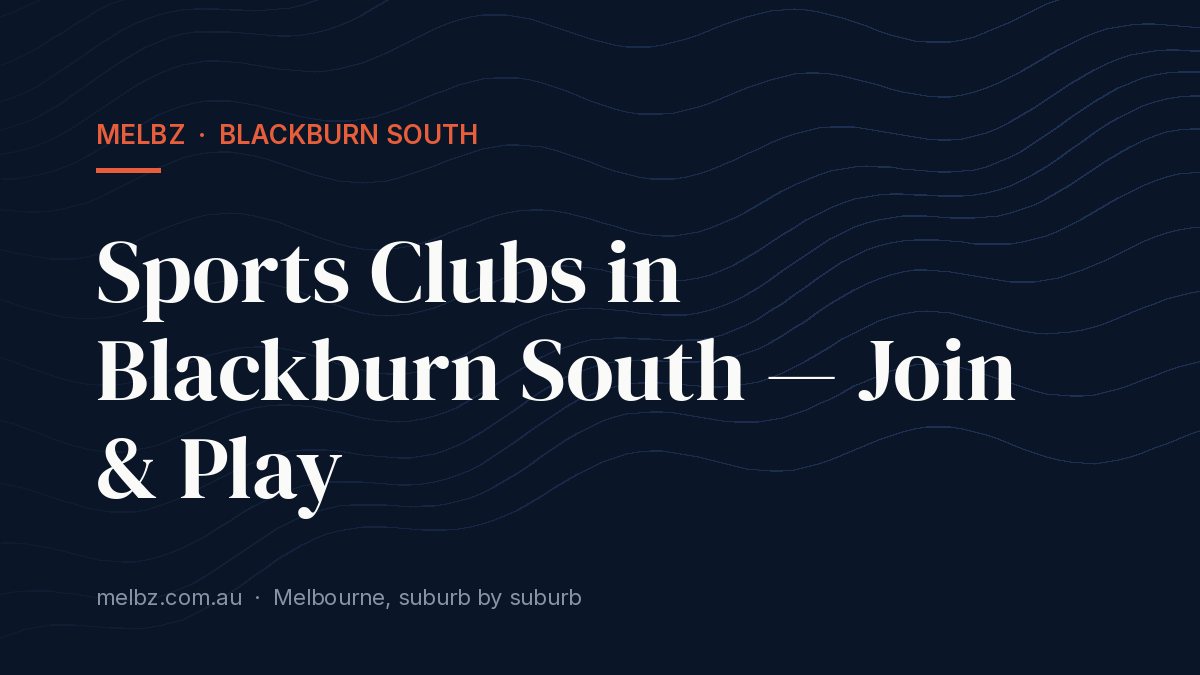 Title card: Sports Clubs in Blackburn South — Join & Play