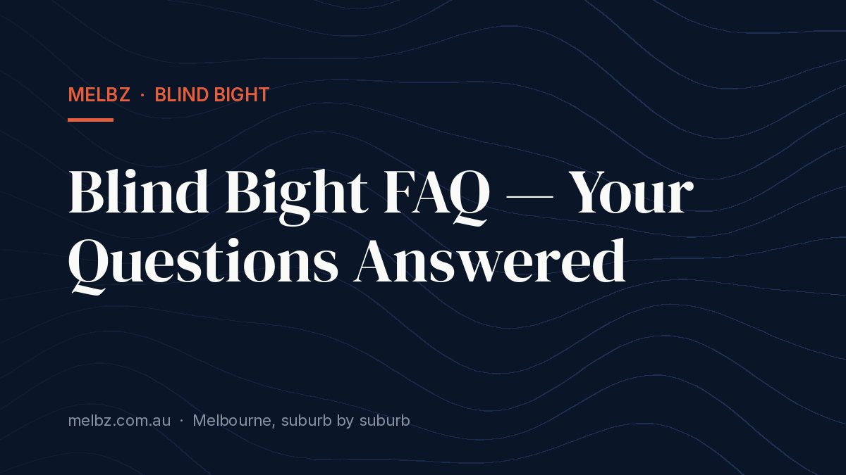 Blind Bight FAQ — Your Questions Answered