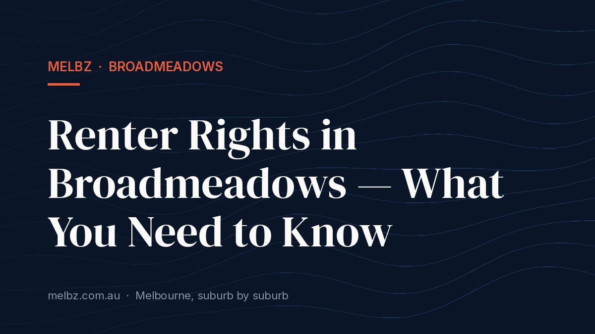 Title card: Renter Rights in Broadmeadows — What You Need to Know