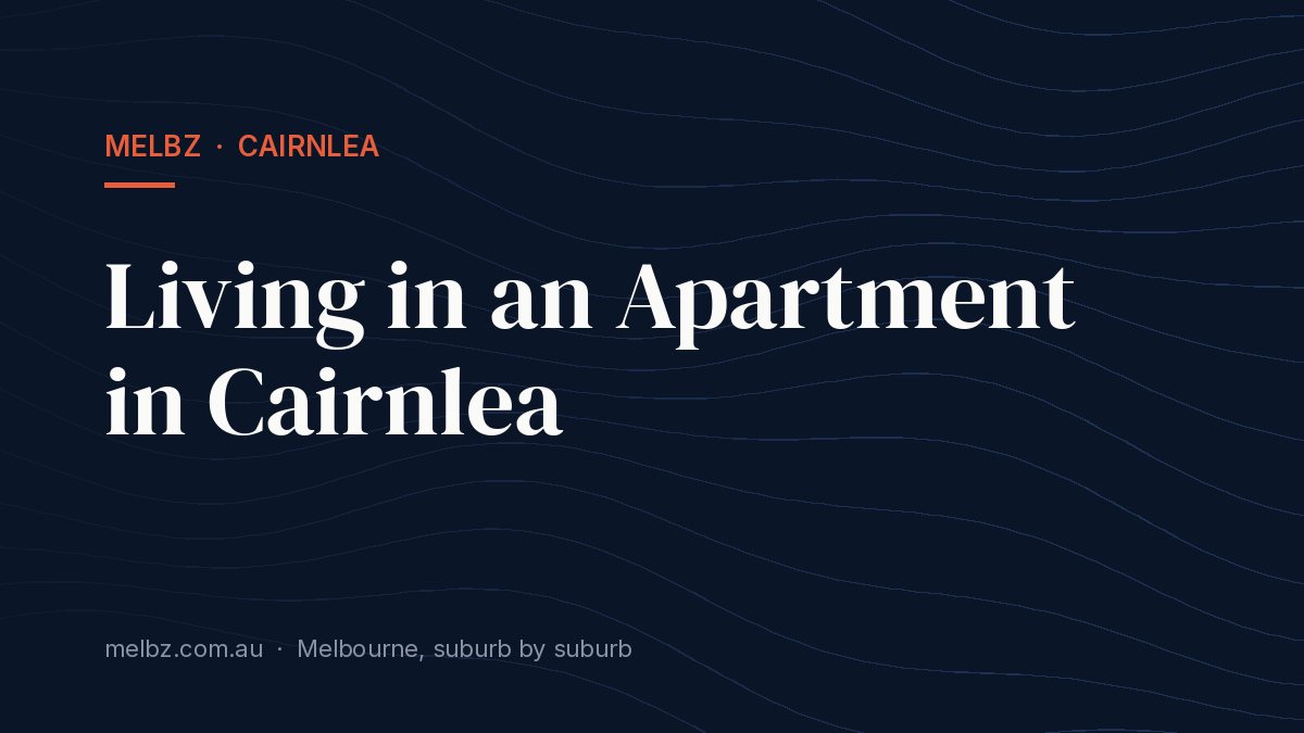 Title card: Living in an Apartment in Cairnlea