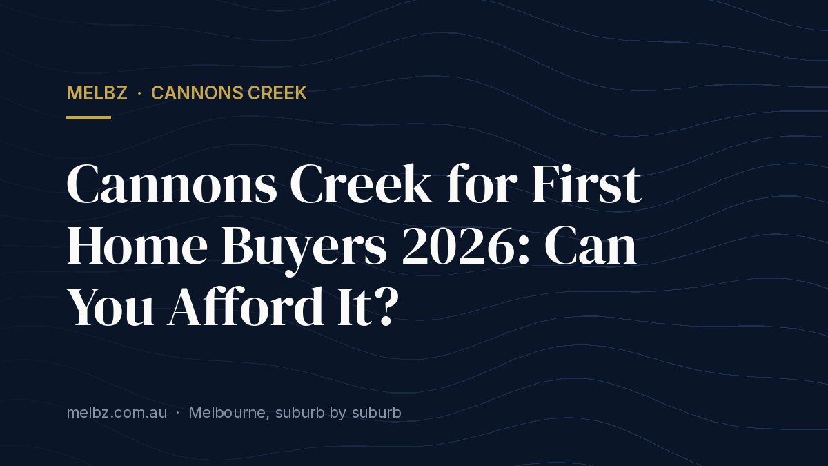 Title card: Cannons Creek for First Home Buyers 2026: Can You Afford It?