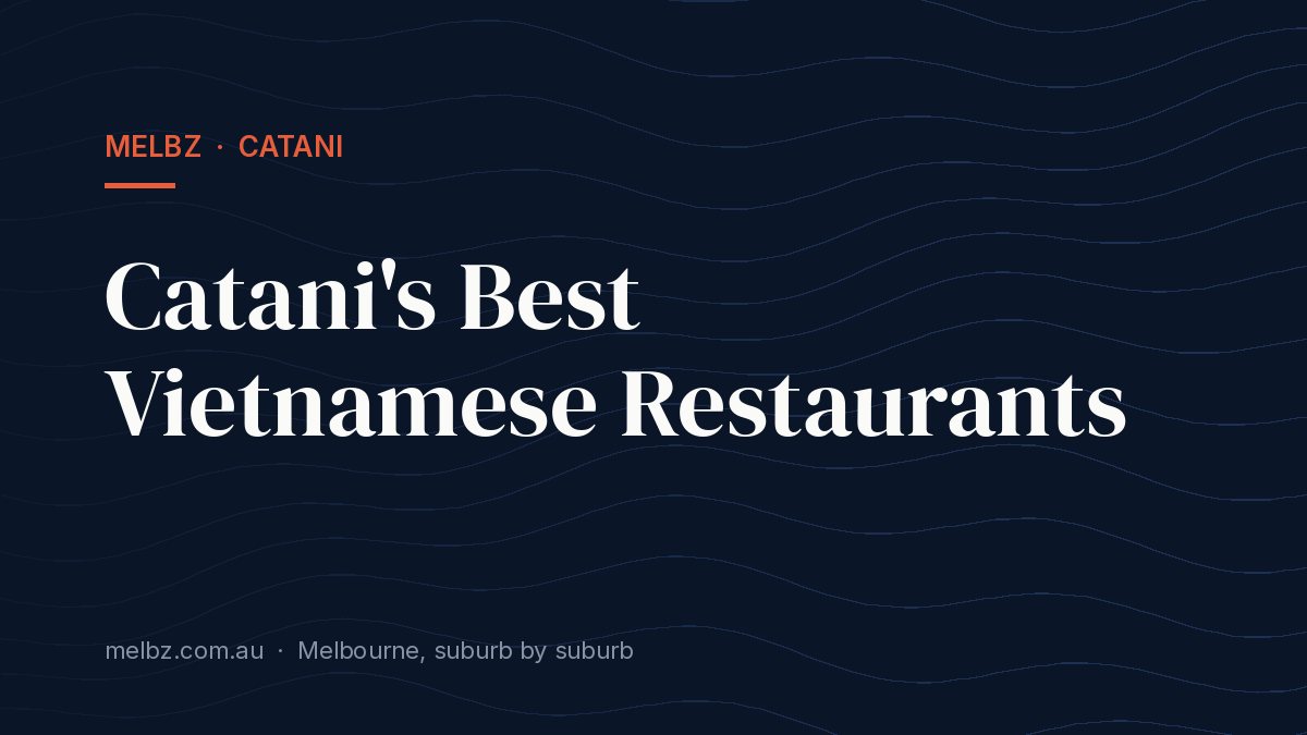 Title card: Catani's Best Vietnamese Restaurants