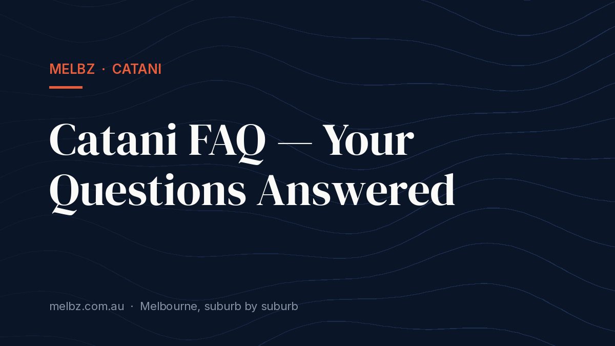Catani FAQ — Your Questions Answered