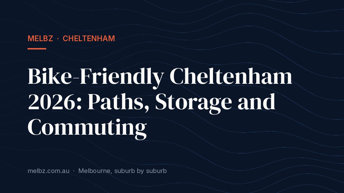 Title card: Bike-Friendly Cheltenham 2026: Paths, Storage and Commuting