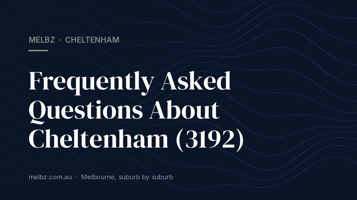 Title card: Frequently Asked Questions About Cheltenham (3192)