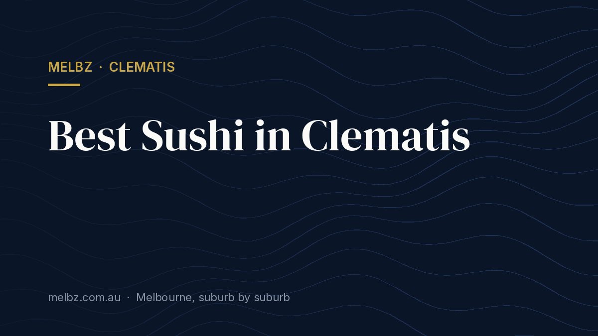 Title card: Best Sushi in Clematis