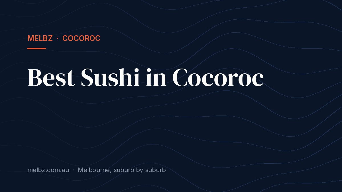 Title card: Best Sushi in Cocoroc