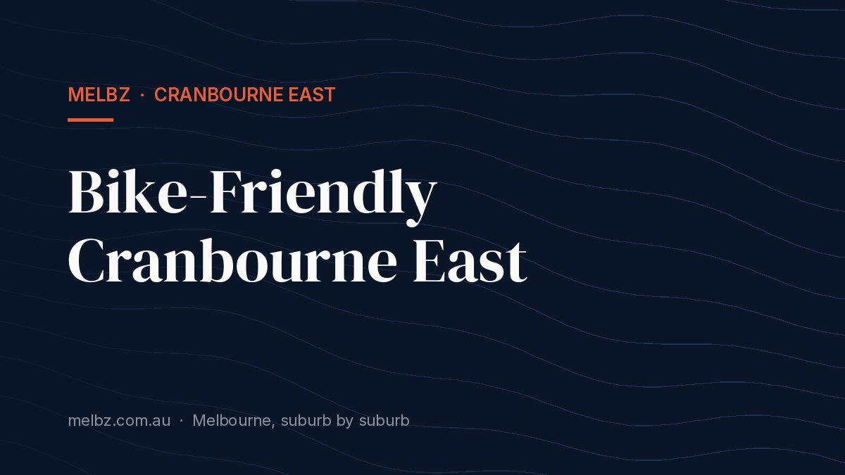 Title card: Bike-Friendly Cranbourne East