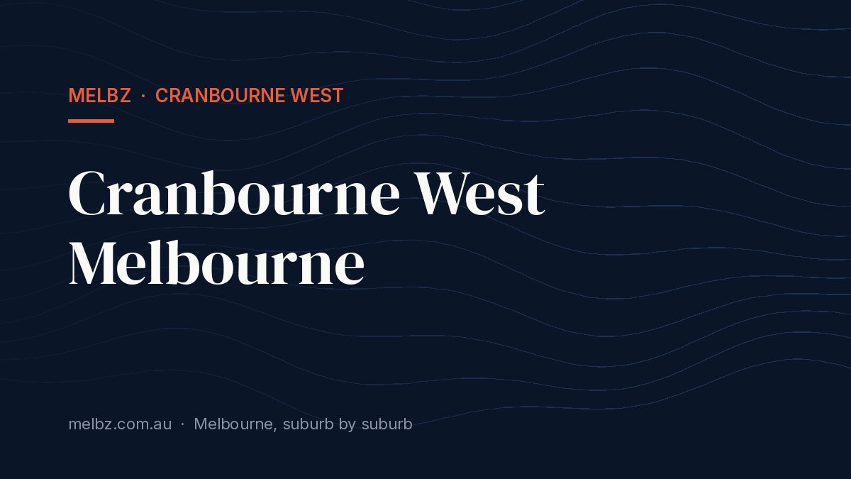 Title card: Cranbourne West Melbourne