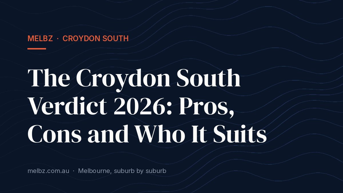 Title card: The Croydon South Verdict 2026: Pros, Cons and Who It Suits
