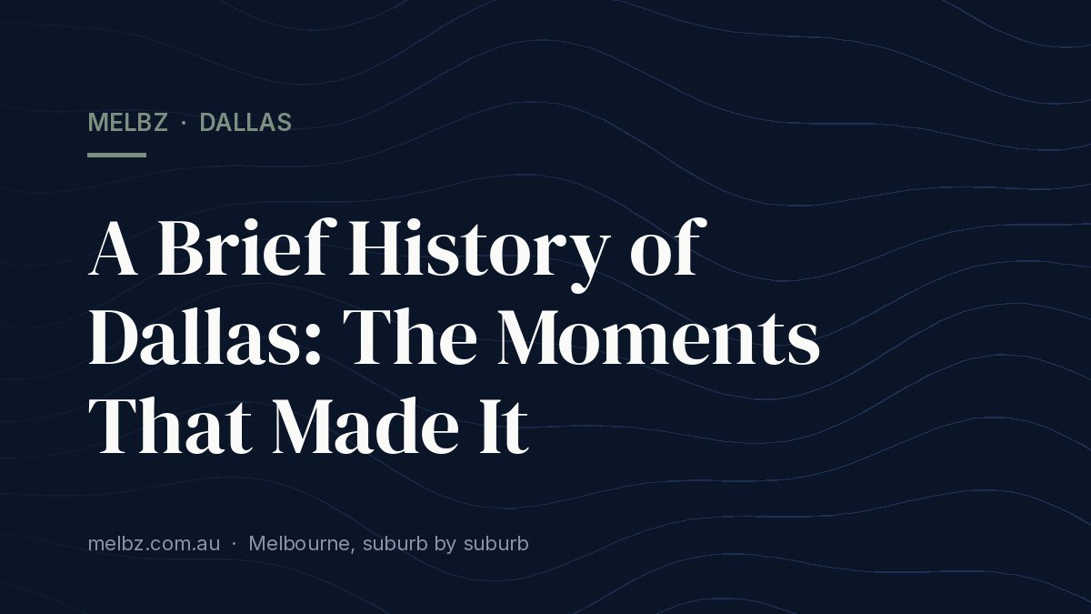 Title card: A Brief History of Dallas: The Moments That Made It