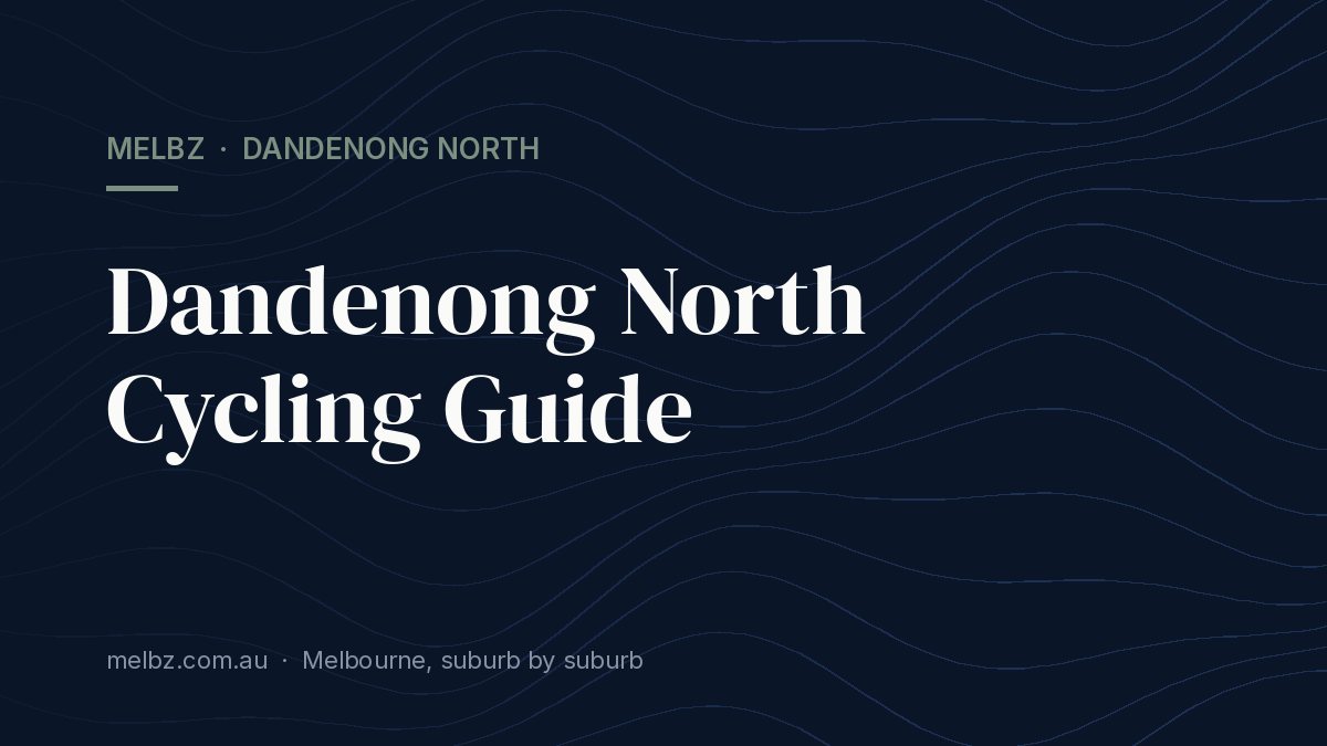 Title card: Dandenong North Cycling Guide