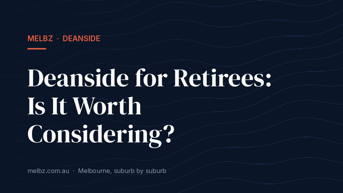 Title card: Deanside for Retirees: Is It Worth Considering?