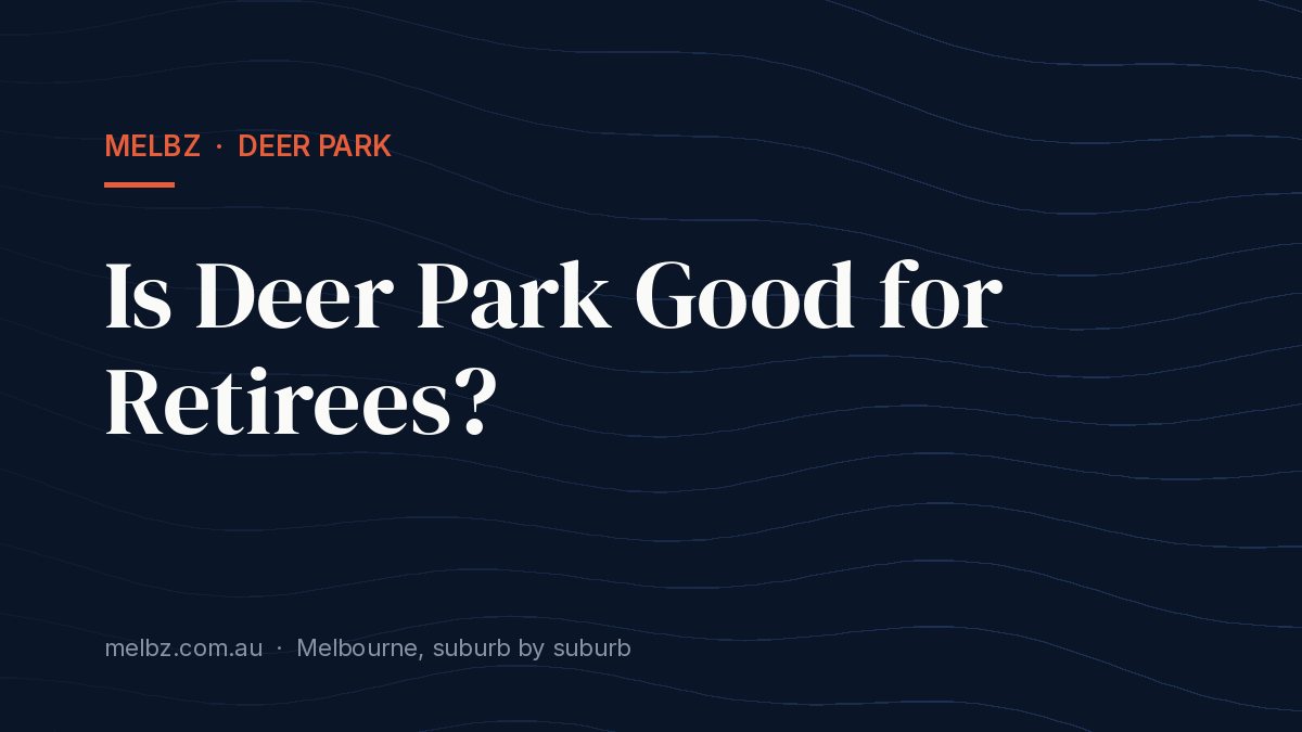 Title card: Is Deer Park Good for Retirees?