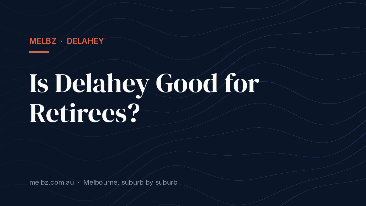 Title card: Is Delahey Good for Retirees?