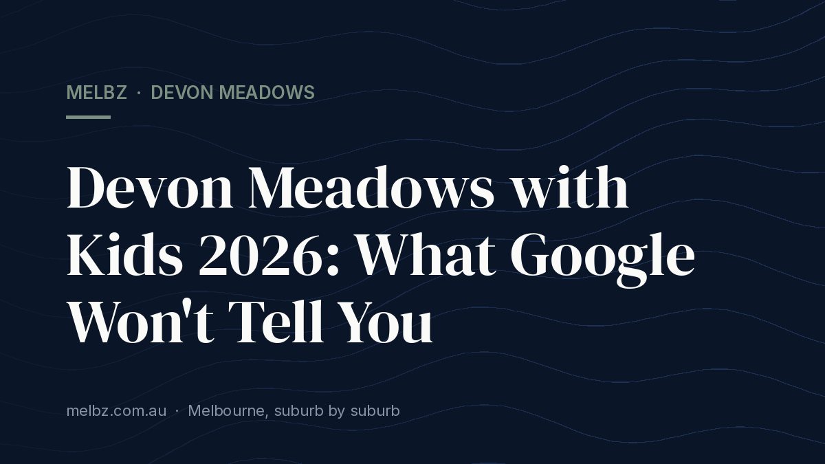Devon Meadows with Kids 2026: What Google Won't Tell You