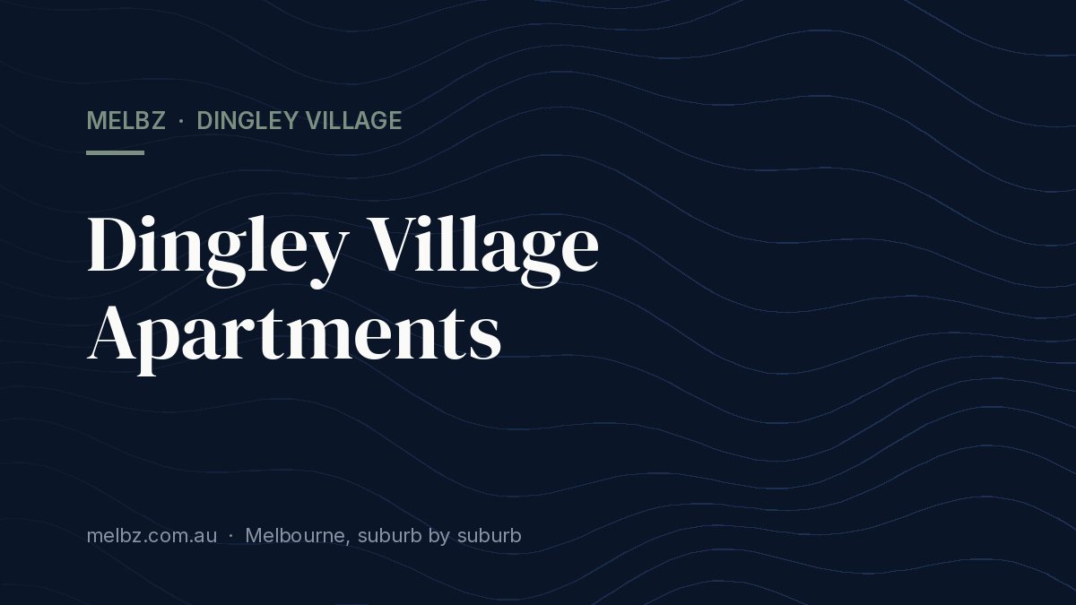 Title card: Dingley Village Apartments