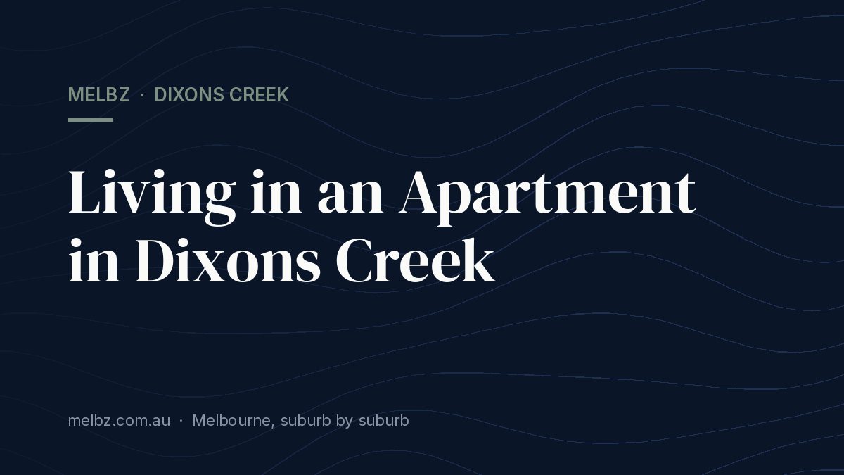 Title card: Living in an Apartment in Dixons Creek