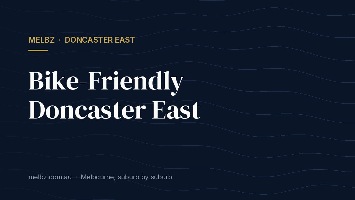 Title card: Bike-Friendly Doncaster East