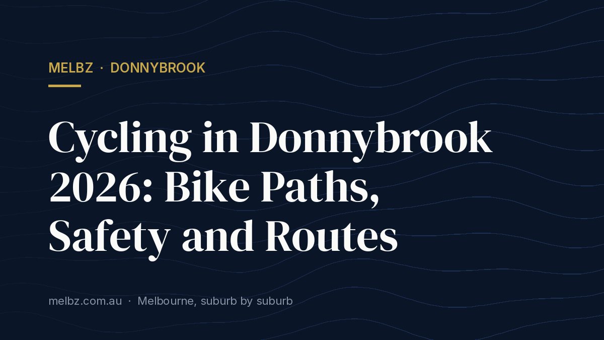 Title card: Cycling in Donnybrook 2026: Bike Paths, Safety and Routes