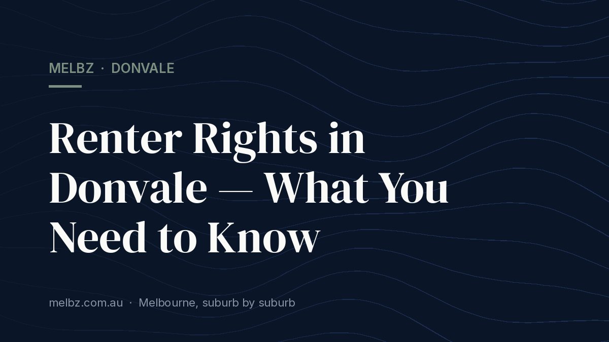 Title card: Renter Rights in Donvale — What You Need to Know