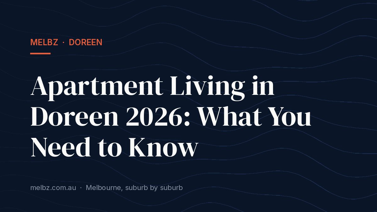 Title card: Apartment Living in Doreen 2026: What You Need to Know