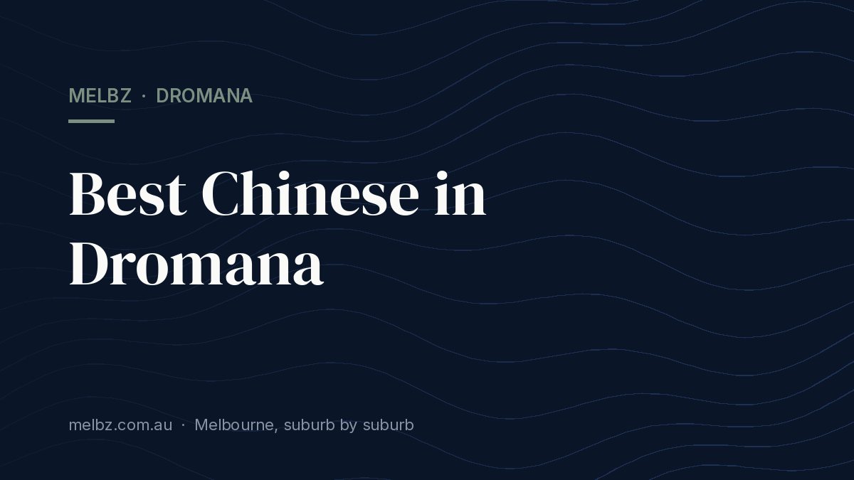 Title card: Best Chinese in Dromana
