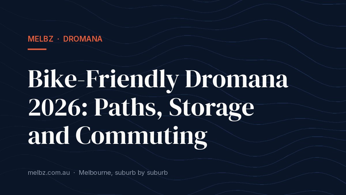 Title card: Bike-Friendly Dromana 2026: Paths, Storage and Commuting