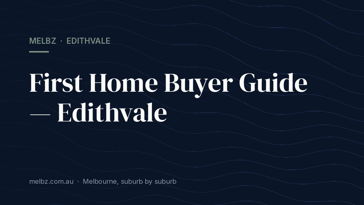 Title card: First Home Buyer Guide — Edithvale