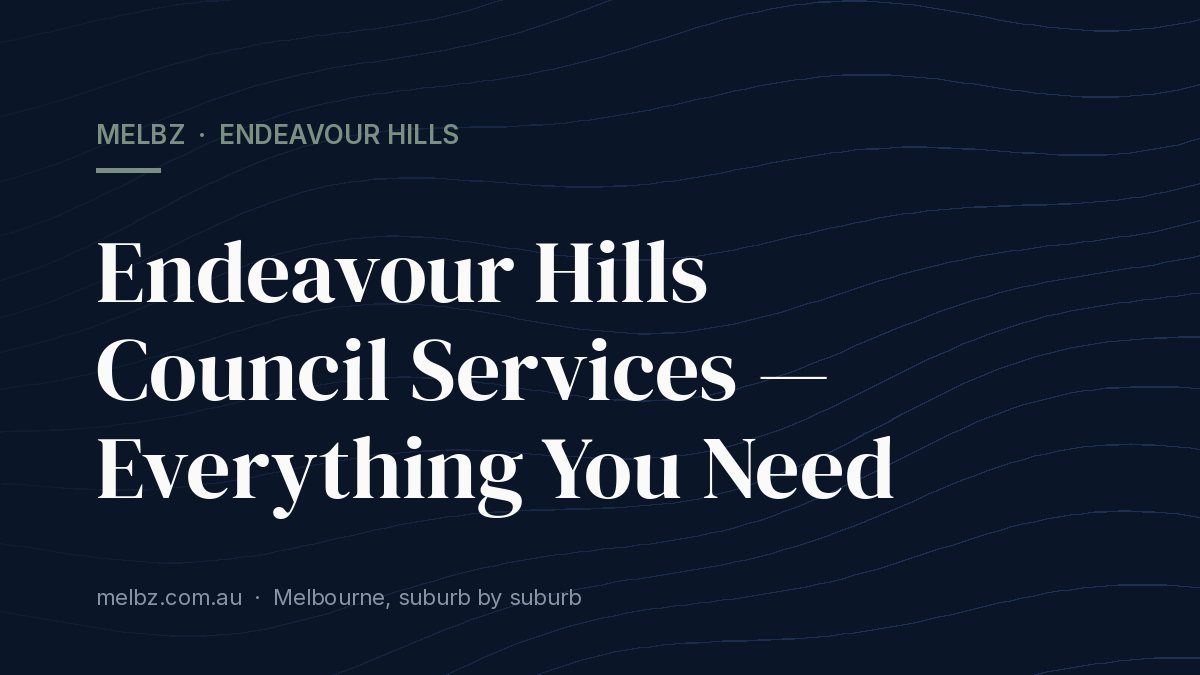 Title card: Endeavour Hills Council Services — Everything You Need