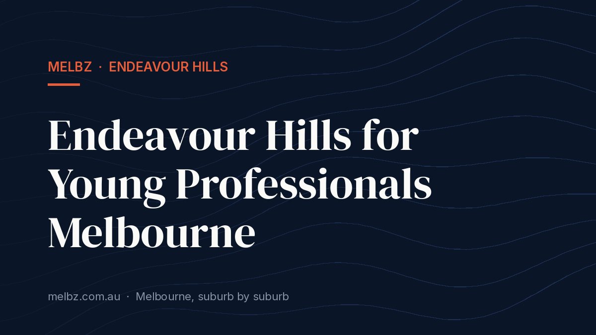 Title card: Endeavour Hills for Young Professionals Melbourne