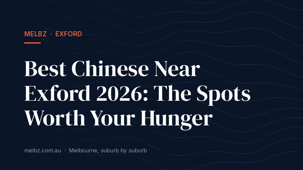 Title card: Best Chinese Near Exford 2026: The Spots Worth Your Hunger