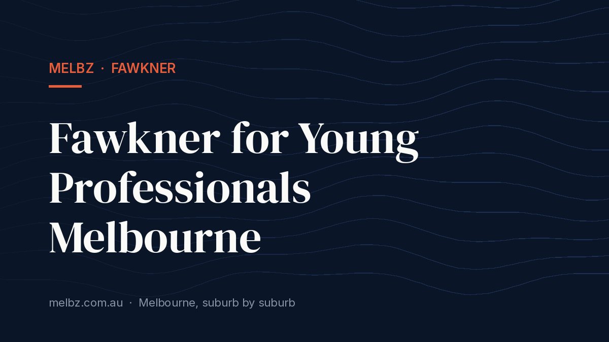 Title card: Fawkner for Young Professionals Melbourne