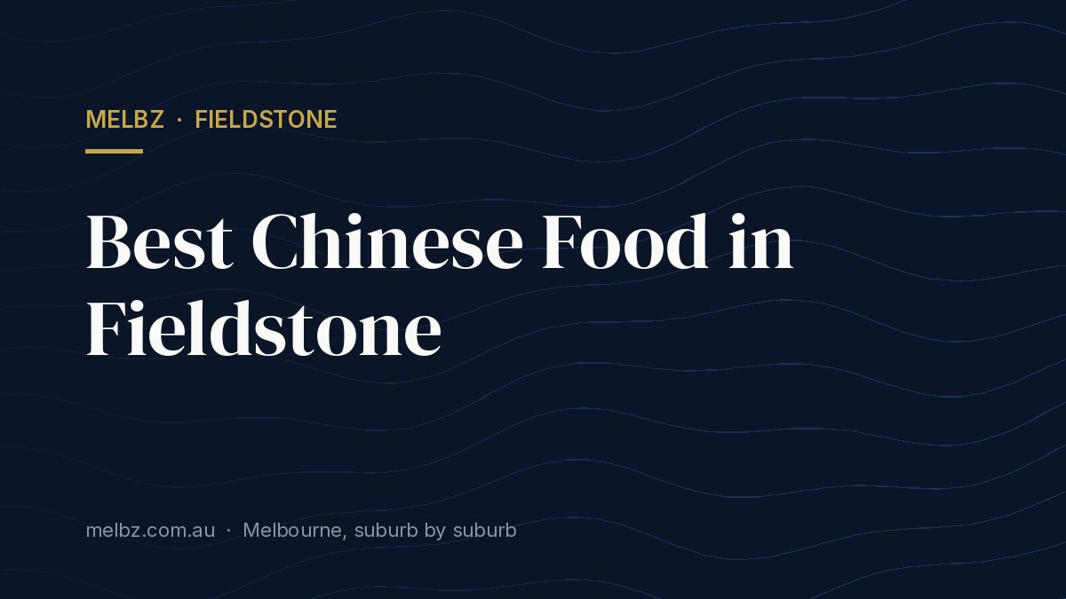 Title card: Best Chinese Food in Fieldstone