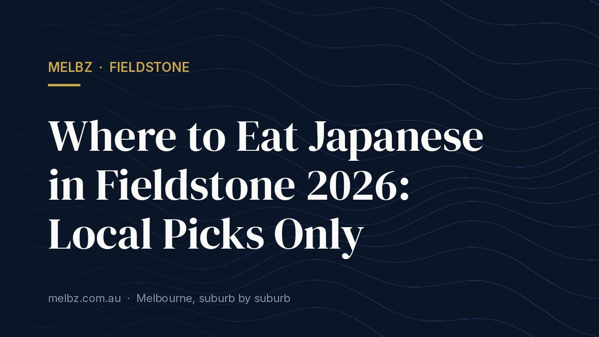 Title card: Where to Eat Japanese in Fieldstone 2026: Local Picks Only