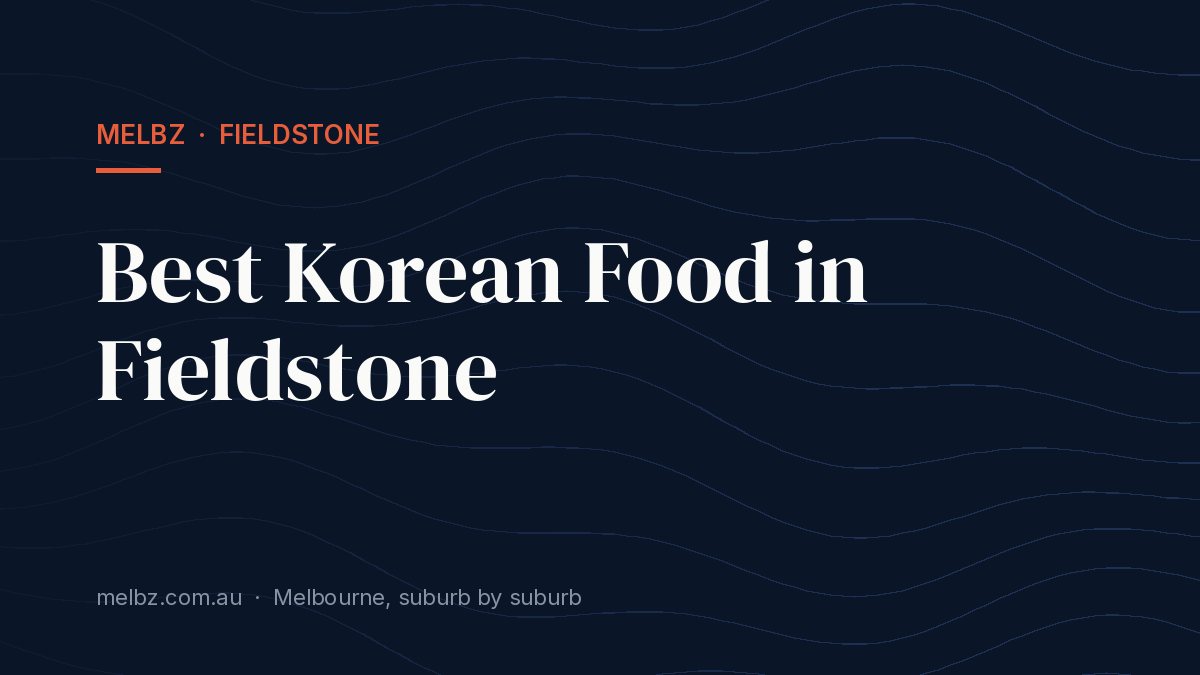 Title card: Best Korean Food in Fieldstone