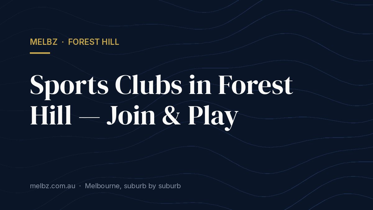 Title card: Sports Clubs in Forest Hill — Join & Play