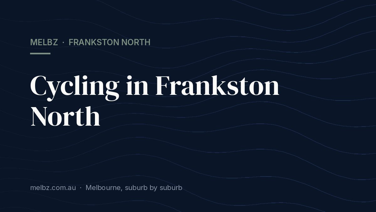 Title card: Cycling in Frankston North