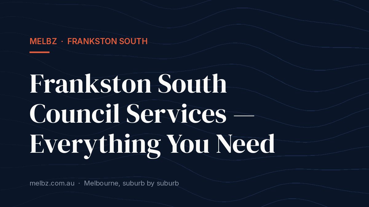 Title card: Frankston South Council Services — Everything You Need