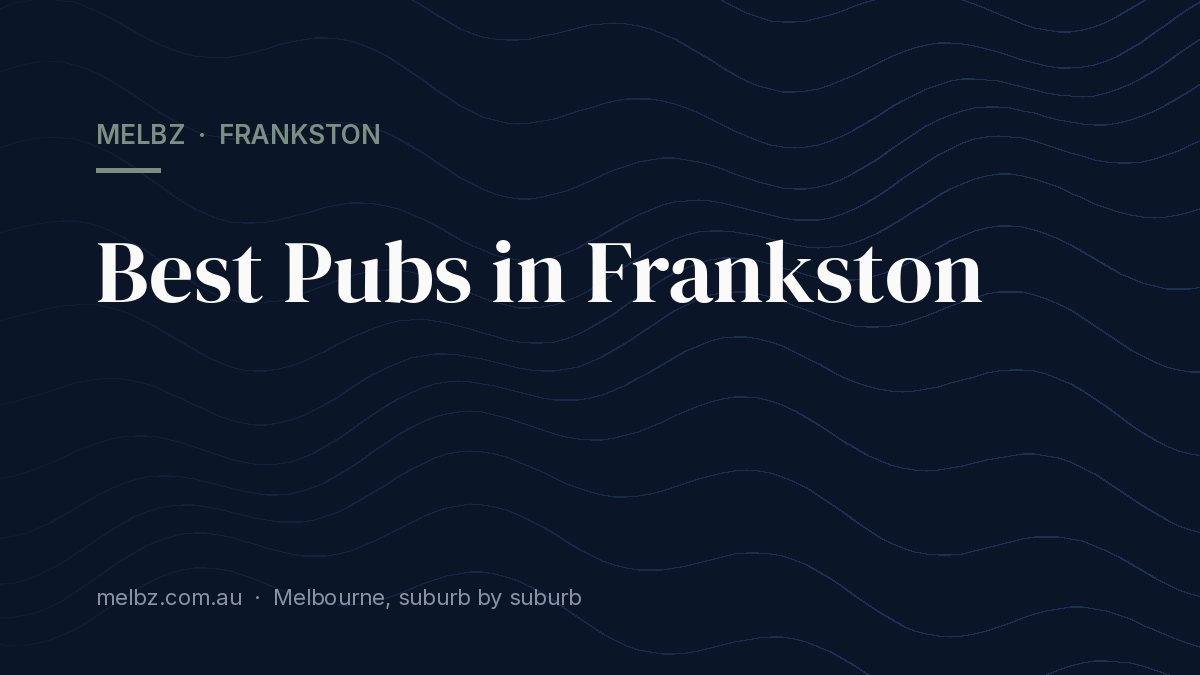 Title card: Best Pubs in Frankston