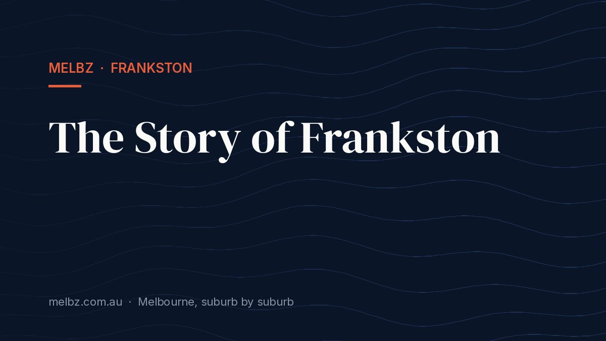 Title card: The Story of Frankston