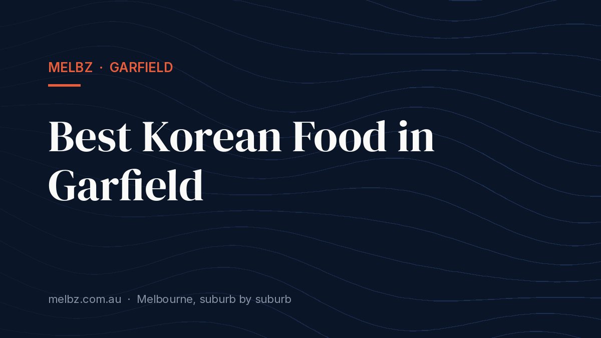 Title card: Best Korean Food in Garfield