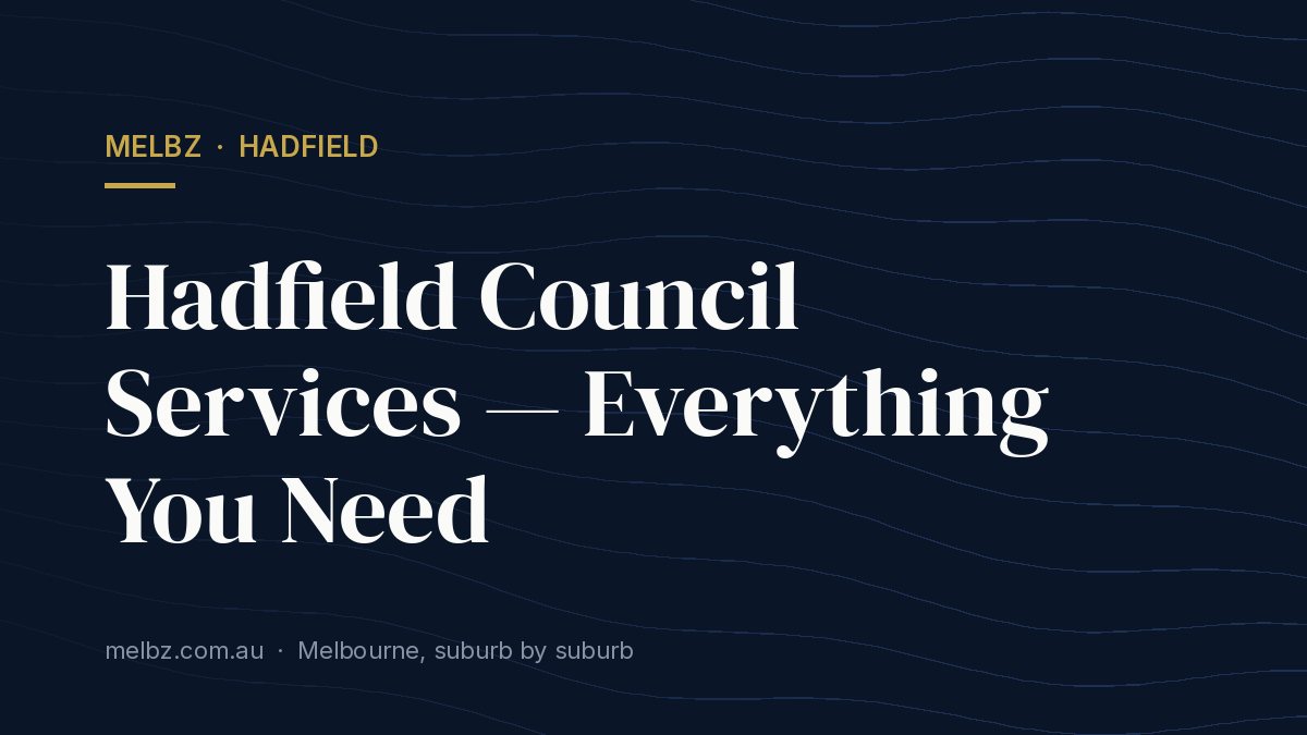 Title card: Hadfield Council Services — Everything You Need