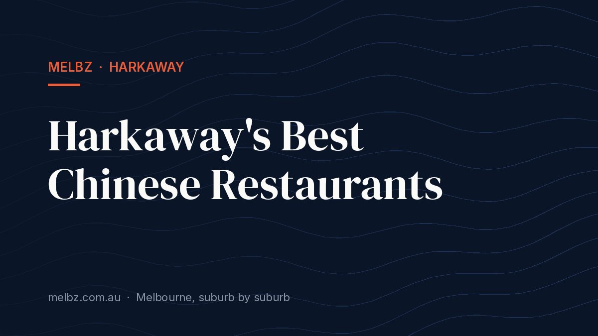 Title card: Harkaway's Best Chinese Restaurants